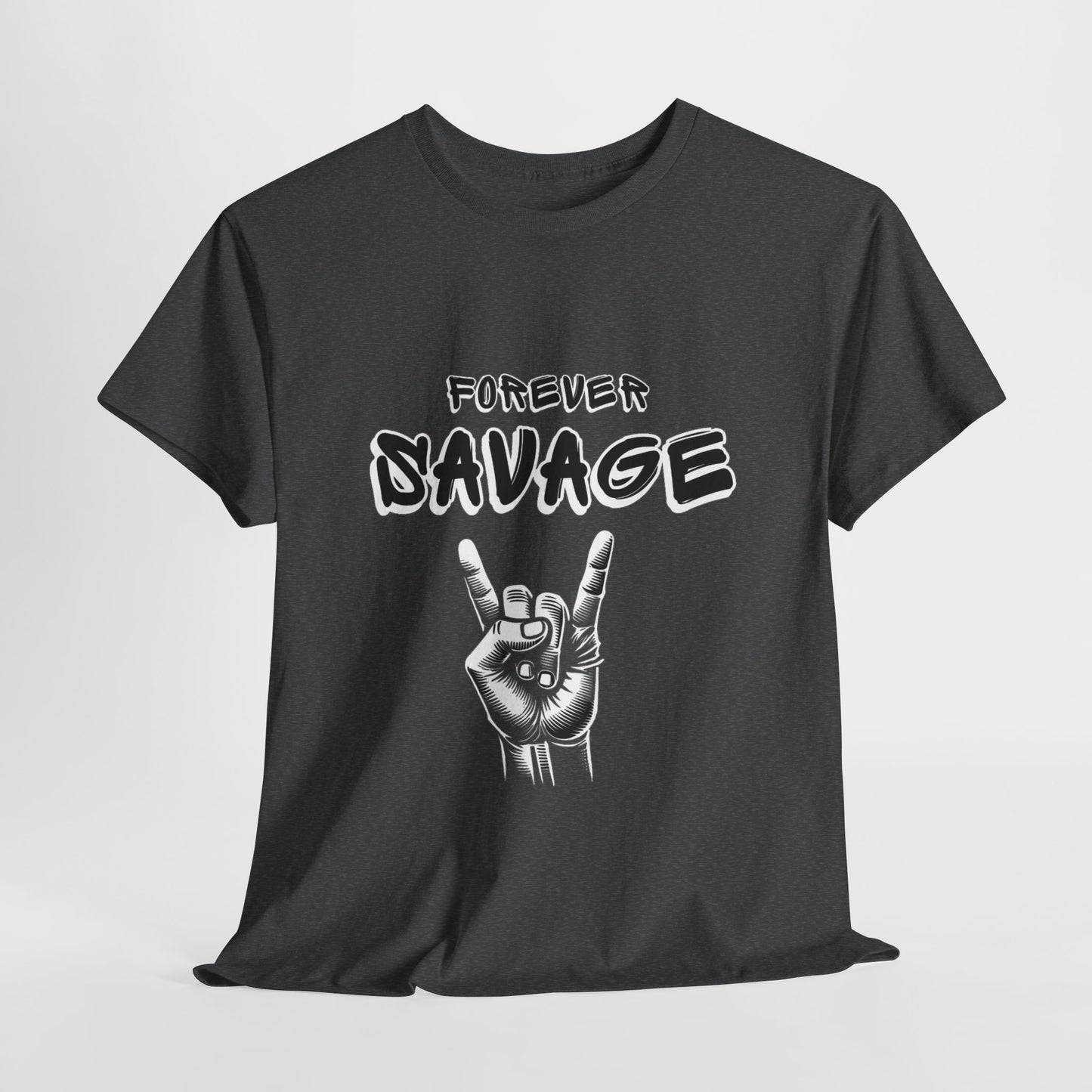 Forever Savage T-Shirt